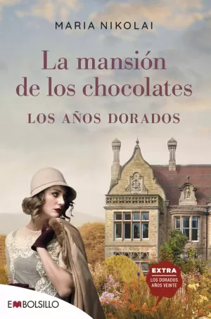 MANSIÓN DE LOS CHOCOLATES 2 LOS AÑOS DORADOS