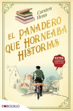 PANADERO QUE HORNEABA HISTORIAS, EL