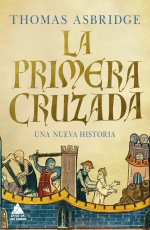 PRIMERA CRUZADA. UNA NUEVA HISTORIA