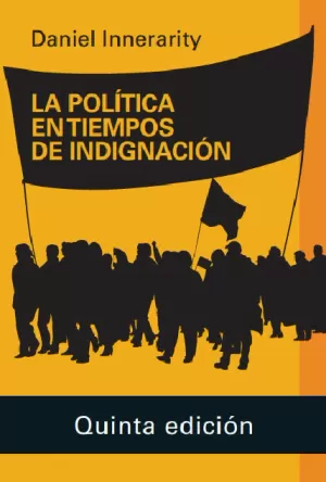POLÍTICA EN TIEMPOS DE INDIGNACIÓN- 2020, LA
