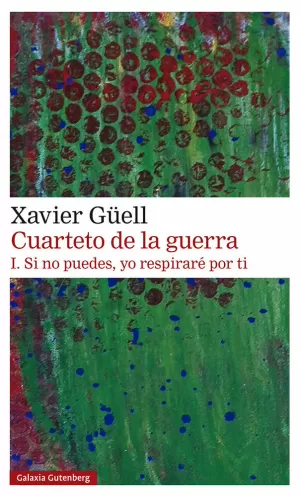 CUARTETO DE LA GUERRA I SI NO PUEDES, YO RESPIRARÉ POR TI
