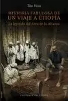 HISTORIA FABULOSA DE UN VIAJE A ETIOPIA