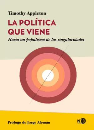 POLÍTICA QUE VIENE, LA