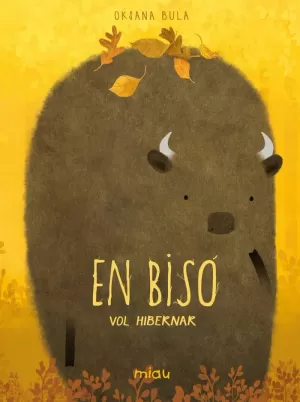 EN BISÓ VOL HIBERNAR