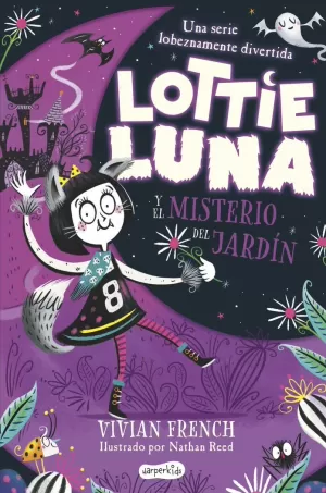 LOTTIE LUNA 1 Y EL MISTERIO DEL JARDÍN