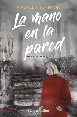 MANO EN LA PARED (EL CASO VERMONT)