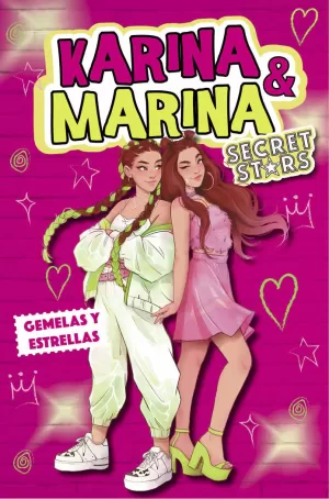 GEMELAS Y ESTRELLAS (KARINA Y MARINA SECRET STARS 1)