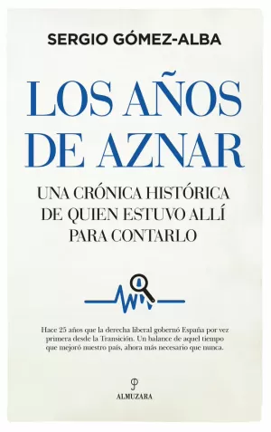 AÑOS DE AZNAR, LOS