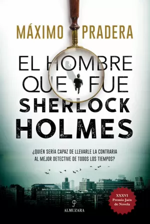 HOMBRE QUE FUE SHERLOCK HOLMES, EL