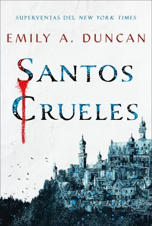 SANTOS CRUELES (ALGO OSCURO Y SAGRADO 1)