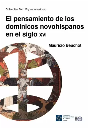 PENSAMIENTO DE LOS DOMINICOS NOVOHISPANOS EN EL SIGLO XVI
