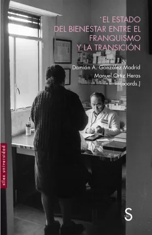 ESTADO DEL BIENESTAR ENTRE EL FRANQUISMO Y LA TRANSICIÓN