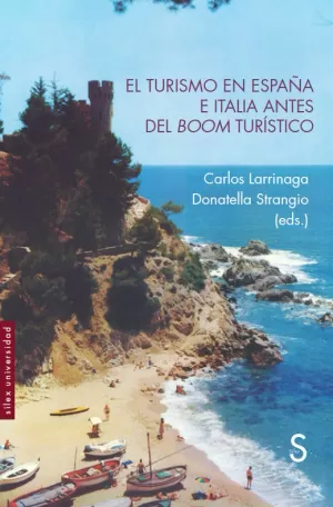 TURISMO EN ESPAÑA E ITALIA ANTES DEL BOOM TURÍSTICO