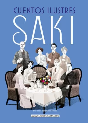 SAKI CUENTOS ILUSTRES  (ILUSTRADO)