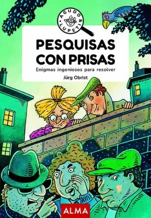 PESQUISAS CON PRISAS (ENIGMAS PARA RESOLVER)