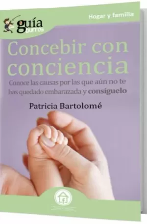 GUÍABURROS CONCEBIR CON CONCIENCIA