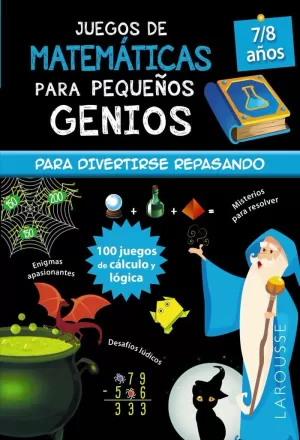 JUEGOS DE MATEMÁTICAS PARA PEQUEÑOS GENIOS (7-8 AÑOS)