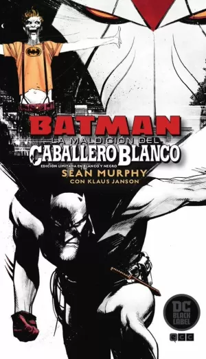 BATMAN: LA MALDICIÓN DEL CABALLERO BLANCO (ED B/N)