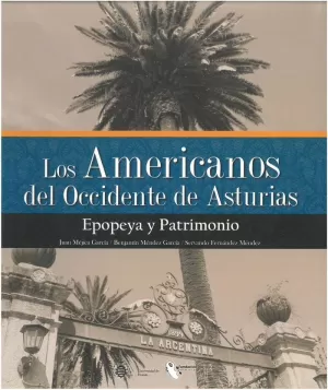 LOS AMERICANOS DEL OCCIDENTE DE ASTURIAS