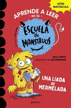 ESCUELA DE MONSTRUOS 2 UNA LIADA DE MERMELADA (MAYUSCULA)