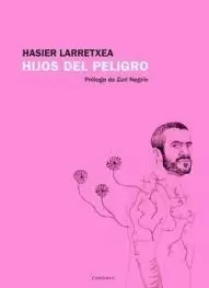 HIJOS DEL PELIGRO