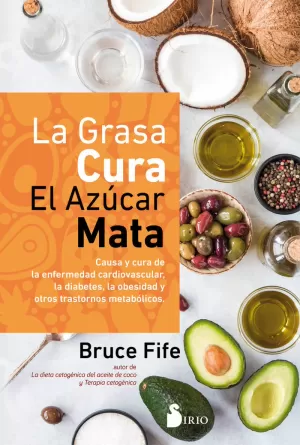 GRASA CURA, EL AZÚCAR MATA