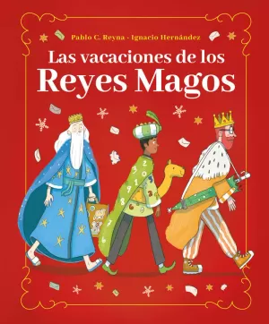 VACACIONES DE LOS REYES MAGOS, LAS