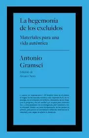 HEGEMONÍA DE LOS EXCLUIDOS, LA