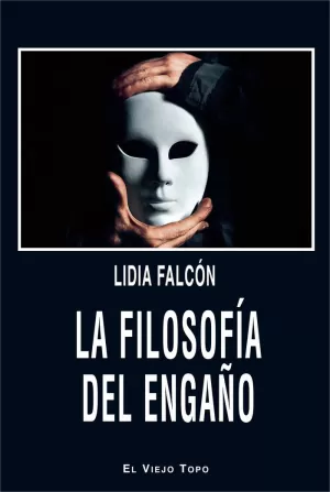 FILOSOFIA DEL ENGAÑO, LA