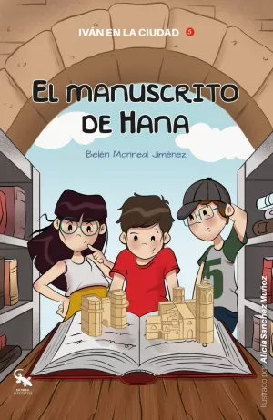 IVAN EN LA CIUDAD 5 EL MANUSCRITO DE HANA