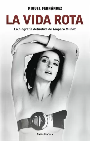 VIDA ROTA, LA