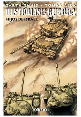 HISTORIAS DE LA GUERRA 2 HIJOS DE ISRAEL