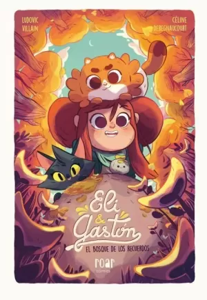 ELI & GASTÓN 2 EL BOSQUE DE LOS RECUERDOS