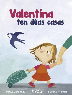VALENTINA TEN DÚAS CASAS