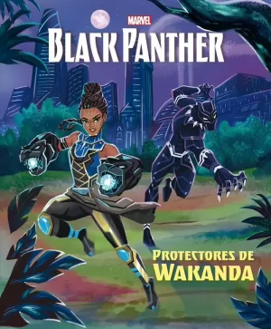 BLACK PANTHER PROTECTORES DE WAKANDA (CUENTO)