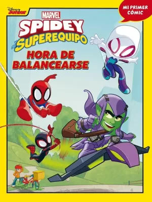 SPIDEY Y SU SUPEREQUIPO 3 HORA DE BALANCEARSE