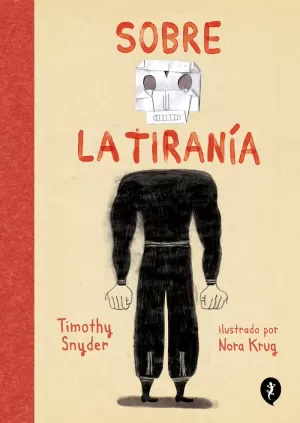 SOBRE LA TIRANÍA (ILUSTRADO)