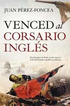 VENCED AL CORSARIO INGLÉS