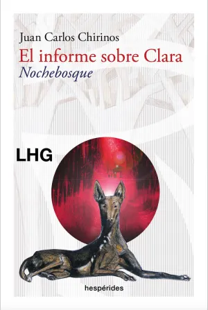 INFORME SOBRE CLARA / NOCHEBOSQUE