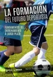 FORMACIÓN DEL FUTURO DEPORTISTA, LA