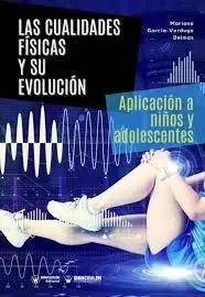 CUALIDADES FÍSICAS Y SU EVOLUCIÓN, LAS