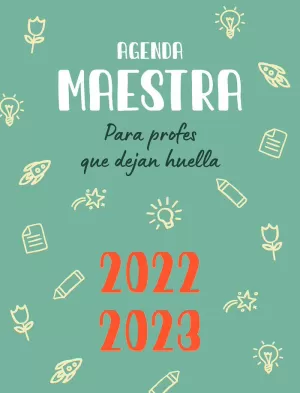 AGENDA MAESTRA 2022-2023 PARA PROFES QUE DEJAN HUELLA