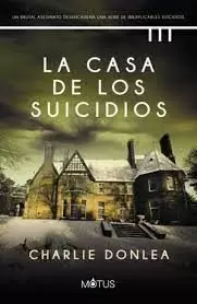 CASA DE LOS SUICIDIOS, LA