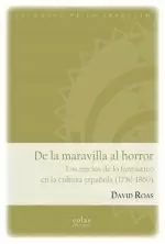 DE LA MARAVILLA AL HORROR