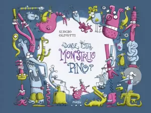 DÓNDE ESTÁS, MONSTRUO PINO?
