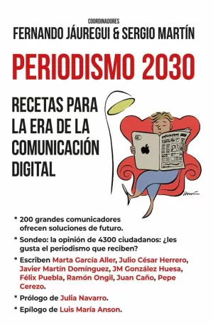 PERIODISMO 2030. RECETAS PARA LA ERA DE LA COMUNICACIÓN DIGITAL