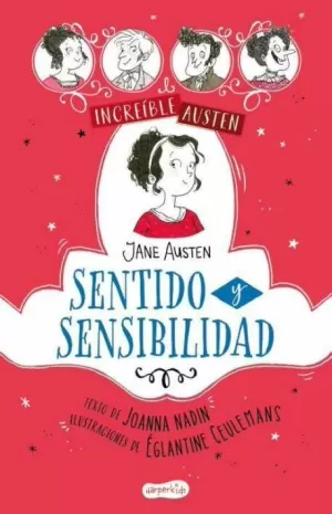 SENTIDO Y SENSIBILIDAD (INCREÍBLE AUSTEN)