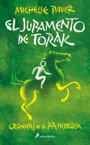 JURAMENTO DE TORAK (CRÓNICAS DE LA PREHISTORIA 5)