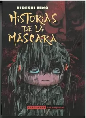 HISTORIAS DE LA MASCARA
