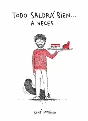 TODO SALDRÁ BIEN (A VECES) (ILUSTRADO)